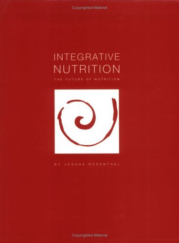 cover img of Integrative Nutrition: The Future of Nutrition