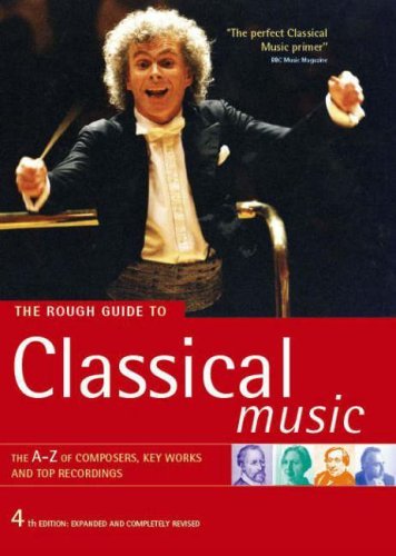 The Rough Guide to Classical Music by Duncan Clark | Goodreads
