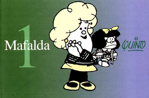 Mafalda 1 (Mafalda 1) book cover
