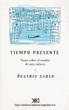 Tiempo presente: Notas sobre el cambio de una cultura