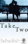 Take Two: Texas Romance Strikes Twice in Back-to-Back Novellas by Debra ...