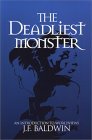 The Deadliest Monster: A Christian Introduction to Worldviews
