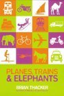 Planes, Trains & Elephants cover
