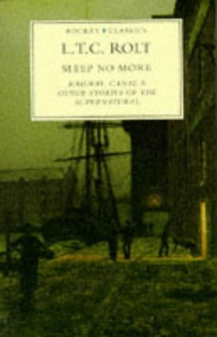 Sleep No More: Railway, Canal and Other stories of the Supernatural