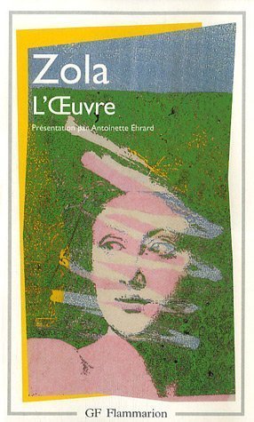 L'Œuvre (Les Rougon-Macquart, #14)