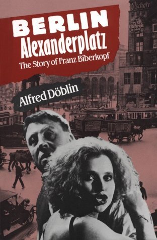 Berlin Alexanderplatz: The Story of Franz Biberkopf