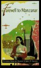 Farewell to Manzanar: A True Story of Japanese American Experience During and  After the World War II