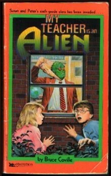 My Teacher is an Alien by Bruce Coville | Goodreads