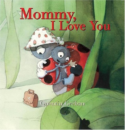 Mommy, I Love You