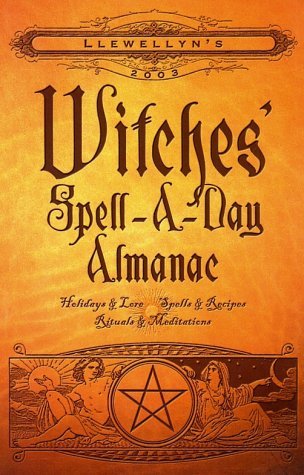 Llewellyn's 2003 Witches' Spell-A-Day Almanac book cover
