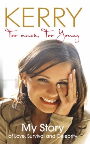 Kerry Katona - Too Much, Too Young