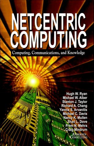 Netcentric Computing by Anderson Consulting | Goodreads