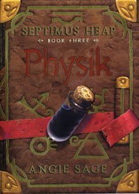 Physik (Septimus Heap, #3)