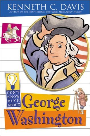 Don't Know Much About George Washington book cover
