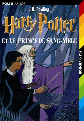 Harry Potter et le Prince de Sang-Mêlé (Harry Potter, #6)