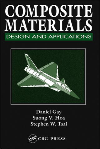 Composite Materials: Design and Applications by Daniel Gay | Goodreads