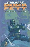 Star Wars: Boba Fett - Death, Lies, & Treachery
