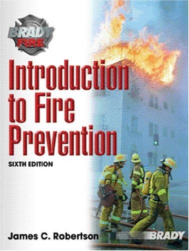 Introduction To Fire Prevention by James C. Robertson | Goodreads