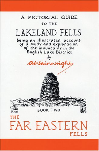 A Pictorial Guide To The Lakeland Fells: The Far Eastern Fells