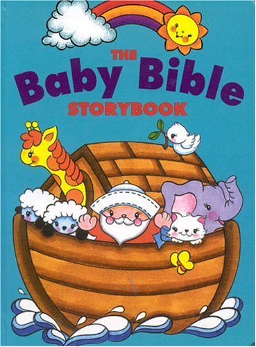 The Baby Bible Storybook by Robin Currie | Goodreads