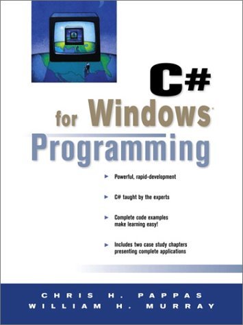 C# for Windows Programming by Chris H. Pappas | Goodreads
