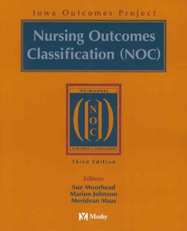 Nursing Outcomes Classification (NOC) by Marion Johnson | Goodreads