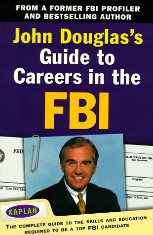 John Douglas's Guide to Careers in the FBI book cover