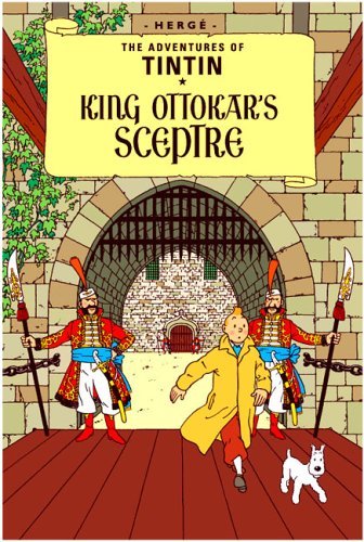 Muskar King Ottokar's Sceptre (The Adventures of Tintin) by Hergé | Goodreads