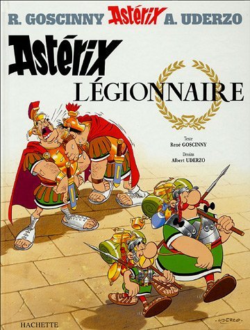 Astérix légionnaire (Astérix, #10)