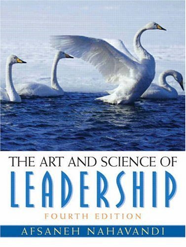 The Art And Science Of Leadership by Afsaneh Nahavandi | Goodreads