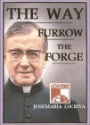 The Way; Furrow; The Forge