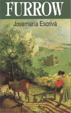 Furrow Josemaria Escriva and Mini Josemaria Escriva and Mini Josemaria Escriva and Mini Josemaria Escriva and Mini Josemaria Escriva and Mini Josemaria Escriva and Mini Josemaria Escriva and Mini Josemaria Escriva and Mini Josemaria Escriva and Mini