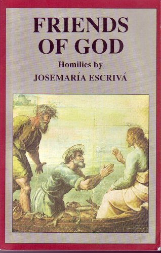 Friends of God: Homilies