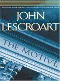 The Motive by John Lescroart | Goodreads