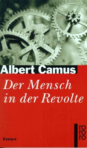 Der Mensch In Der Revolte