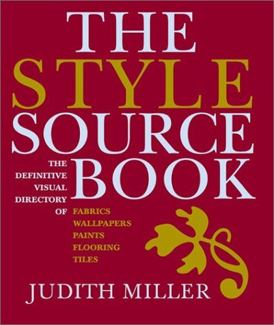 Style Sourcebook The Style Sourcebook: The Definitive Illustrated Directory of Fabrics ...