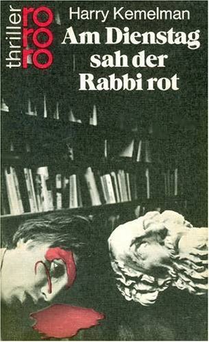 Tuesday the Rabbi Saw Red