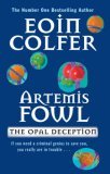 The Opal Deception (Artemis Fowl, #4)