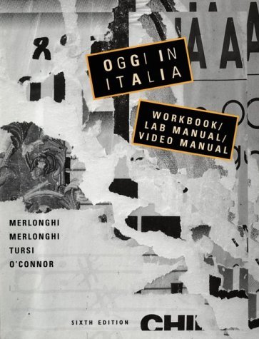 Oggi in Italia: A First Course in Italian : Workbook/Lab Manual/Video Manual by Franca Celli ...