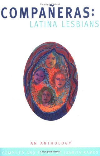 Compañeras: Latina Lesbians: An Anthology