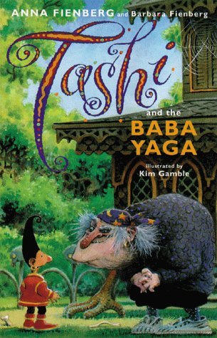 Tashi and the Baba Yaga (First Read-Alone Fiction) by Anna Fienberg ...