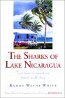 The Sharks of Lake Nicaragua book cover