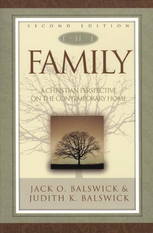 Family, The,: A Christian Perspective on the Contemporary Home