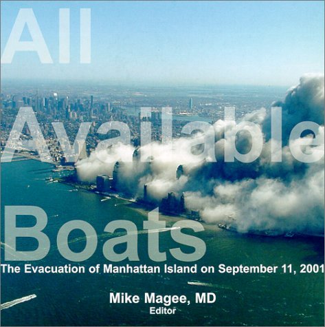 All Available Boats: The Evacuation of Manhattan Island on September 11, 2Oo1