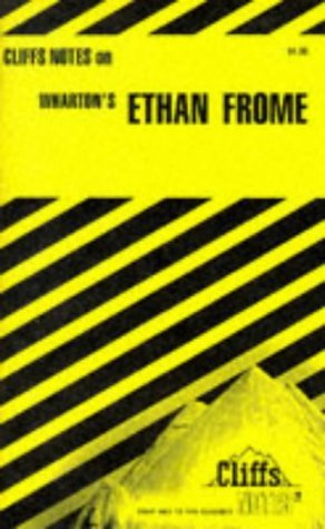 CliffsNotes on Wharton's Ethan Frome by Philip E. Smith | Goodreads