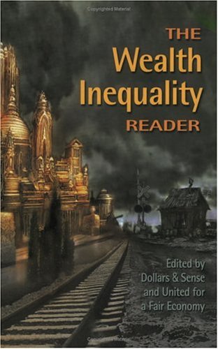 The Wealth Inequality Reader by Chuck Collins | Goodreads