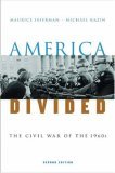 America Divided: The Civil War of the 1960s