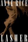 Lasher (Lives of the Mayfair Witches, #2)