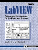 Labview: Data Acquisition & Analysis for the Movement Sciences by ...