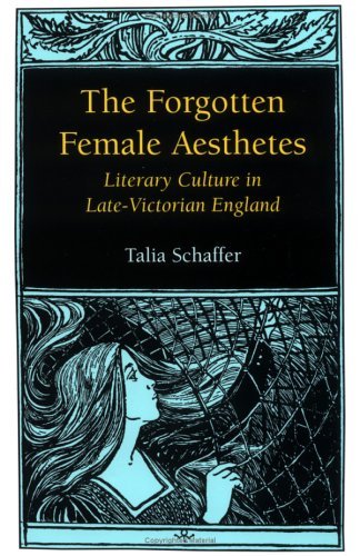 The Forgotten Female Aesthetes Literary Culture In Late Victorian 